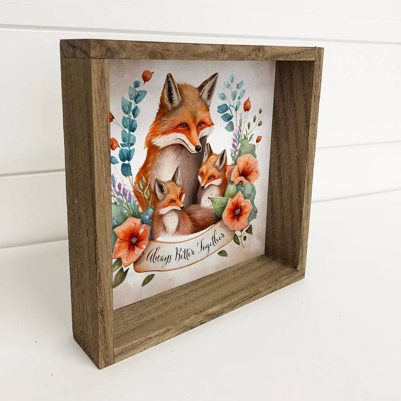 Mama Fox and Babies - Mother's Day Wood Sign for Gift