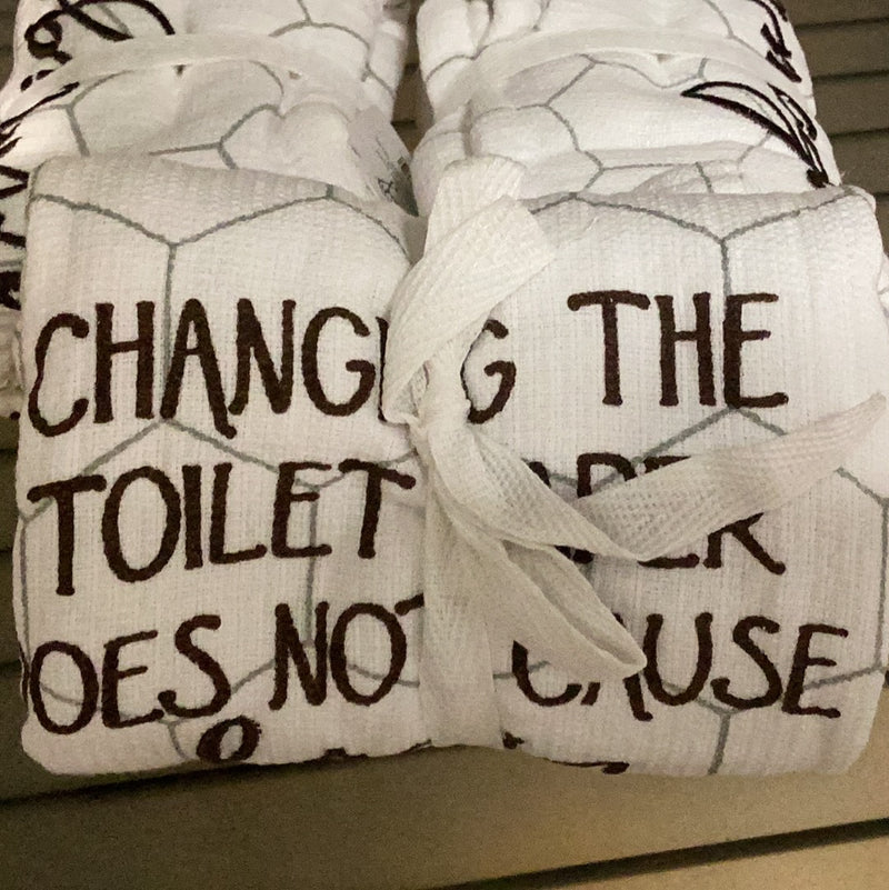 Dish Towel - Changing the toilet paper…
