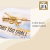 This Too Shall Pass Charm Necklace – Christian Jewelry Gift