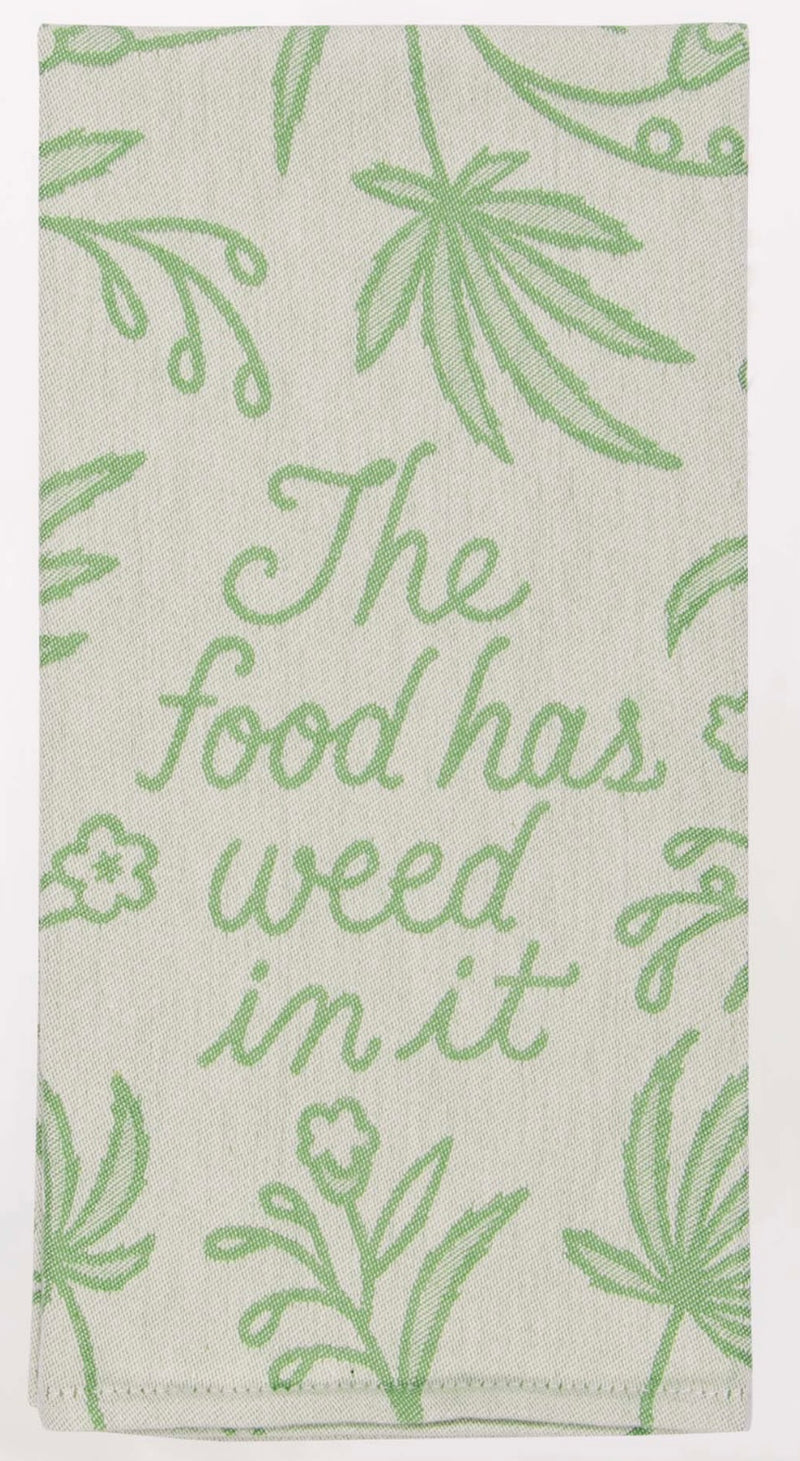 Blue Q Towel - The food has weed in it