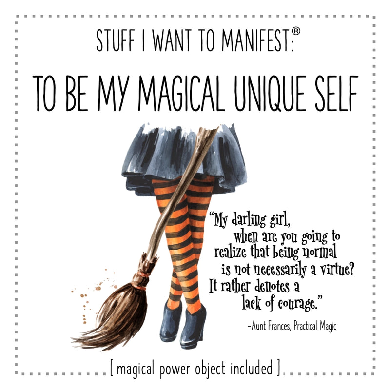 To be my magical unique self manifest card