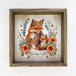 Mama Fox and Babies - Mother's Day Wood Sign for Gift