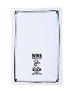 “Wine Takes the Bitch Right Out of Me” - Hey Now™ Cotton Kitchen Towel