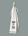 “Wine Takes the Bitch Right Out of Me” - Hey Now™ Cotton Kitchen Towel