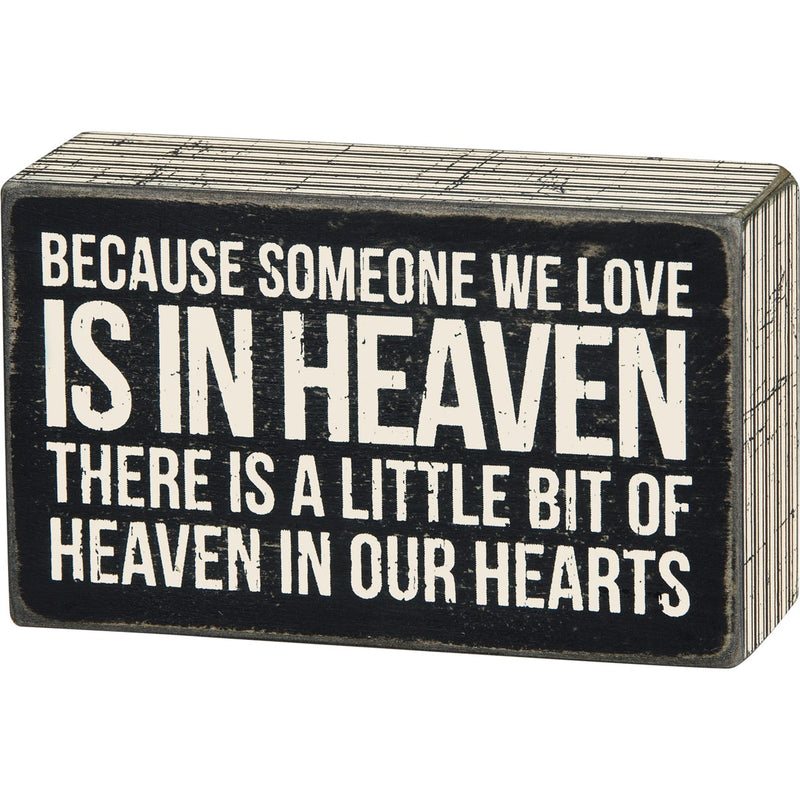 Box Sign-Someone we Love is in Heaven