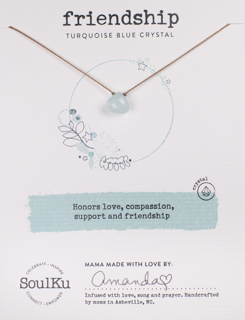 TURQUOISE CRYSTAL SOUL SHINE NECKLACE HONORING FRIENDSHIP