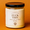 Fuck This Candle | Funny Candle