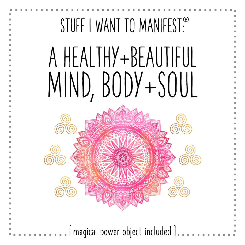 Healthy Mind Body and Soul Manifest