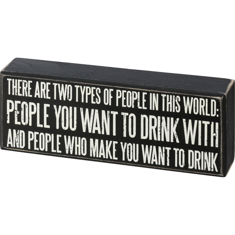People you want to drink with Sign