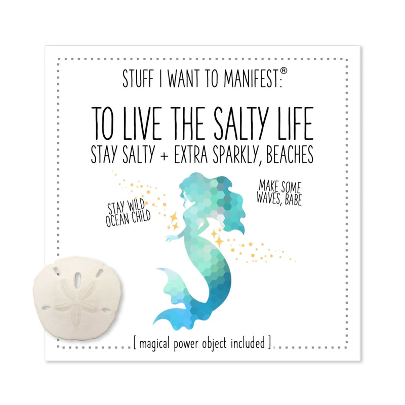 Life the Salty Life Manifest