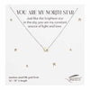 You are my North Star Necklace and Bracelet
